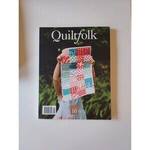 Quiltfolk Magazine Book - Issue 16 - Family - Quilting Arts Crafts 2020